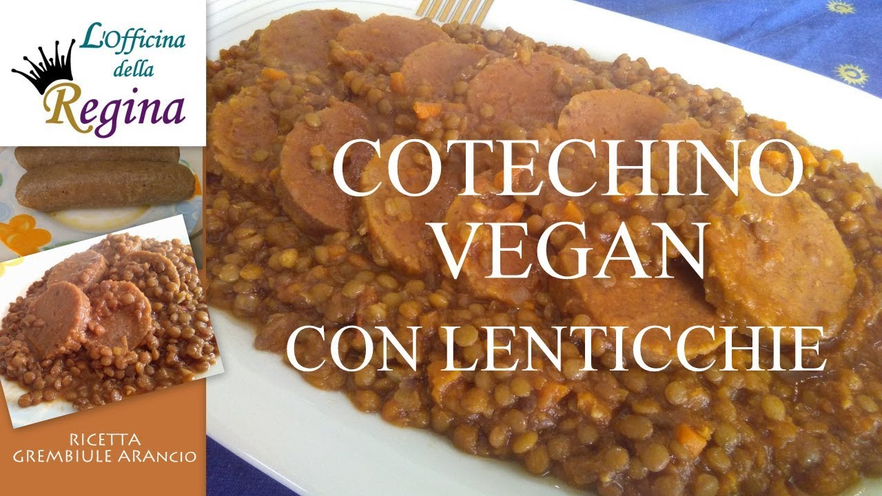 Cotechino vegan, con lenticchie