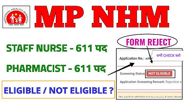MP NHM -STAFF NURSE + PHARMACIST VACANCY - APPLICATION FORM STATUS CHECK करो -ELIGIBLE/NOT ELIGIBLE