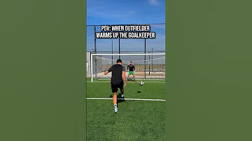 POV: An Outfielder Warms up the Goalkeeper 🤣