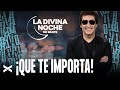 ¡Qué Te Importa! - La Divina Noche de Dante Gebel