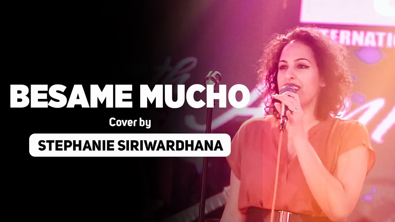 Besame Mucho  Live Cover by Stephanie Siriwardhana