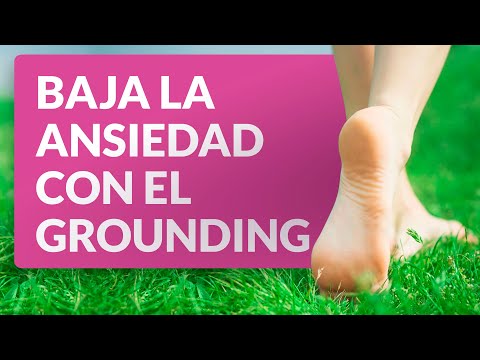 What is grounding and why it helps to reduce anxiety and stress