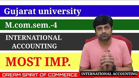 M.com.Sem.-4|international accounting most imp.|Sep-2020|Gujarat university| 2 hour paper style|