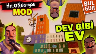 Dev Gibi Ev, Hello Neighbor Mod, Bulgur