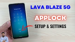 Lava Blaze 5G : App Lock Setup & Settings screenshot 2