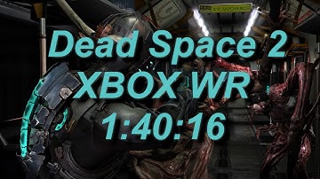 Dead Space 2 Console Any% Speedrun WR in 1:40:16