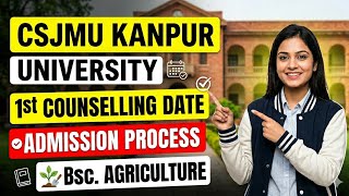 #CSJMU Bsc. Agriculture 1st counselling डेट जारी/#csjmu/#csjmu Bsc Agriculture/#Bsc. Agriculture csj