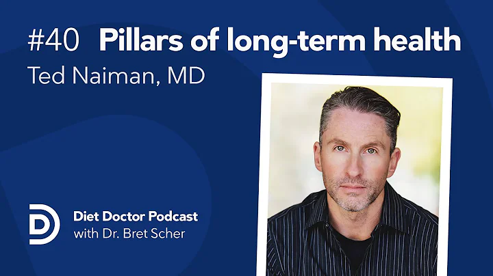 Pillars of long-term health with Dr. Ted Naiman  D...