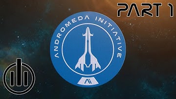 Mass Effect Andromeda | Andromeda Initiative Part 1
