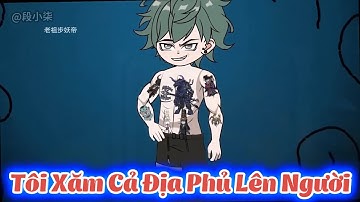 [Full Dài] Tôi Xăm Cả Địa Phủ Lên Người - Hải Anh Vietsub