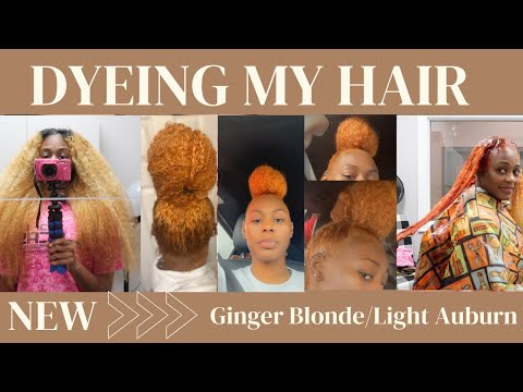 I DYED MY NATURAL HAIR | BLONDE TO A MIX OF GINGER/BLONDE & LIGHT AUBURN