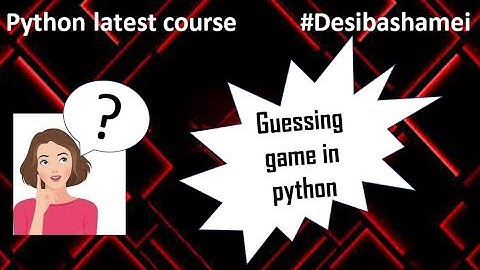 Number guessing game in Python| Python tutorial for absolute beginners in Hindi