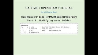 Famous SALOME & OpenFOAM Tutorial: Heat Transfer Between Solids - Modifying Case Folder Wealth
