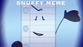 SNUFFY // Animation meme