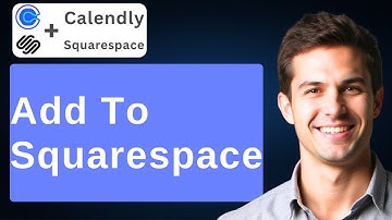 How To Add Calendly To Squarespace [2025 Guide]