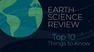 Earth Science Review - top 10 things to know