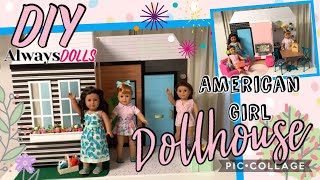 DIY American Girl Dollhouse 🏠