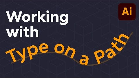 Working With Type on a Path in Illustrator