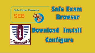 Safe Exam Browser Download | How to Install and Configure SEB | Urdu/Hindi | Abbas Computers screenshot 5