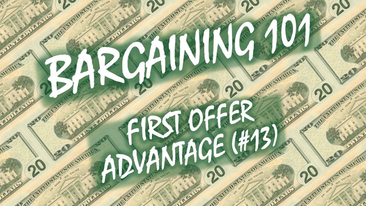 Bargaining 101 (#13): First Offer Advantage - YouTube