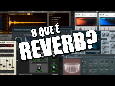 Vídeo: Reverb significa reverberação?