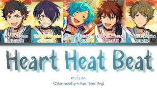 「 ES!! 」Heart Heat Beat - RYUSEITAI KAN/ROM/ENG