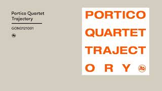 Portico Quartet - Trajectory (Official Album Video)