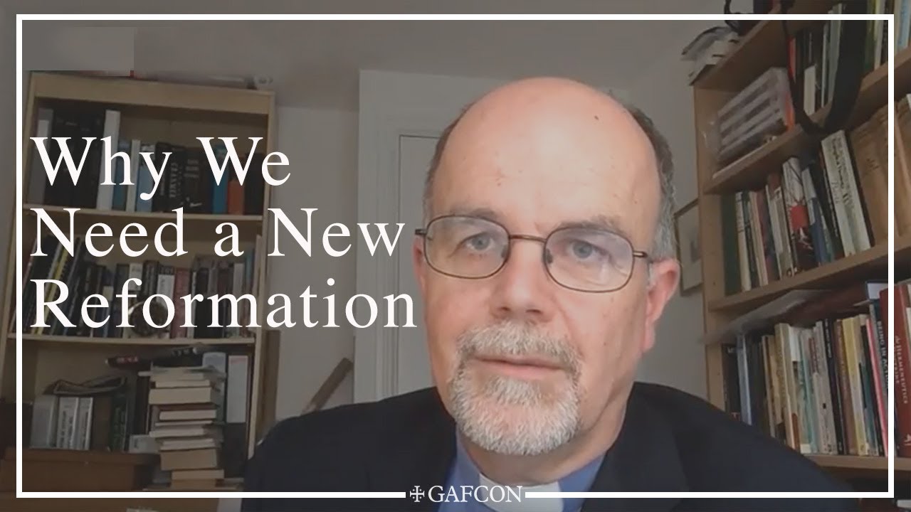 Why We Need a New Reformation – Canon Charles Raven - YouTube