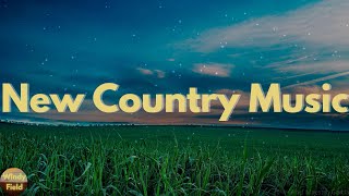 New Country Music (Haley Mae Campbell, Aubrie Sellers, Conner Smith,...)