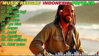 Collection of the latest popular Indonesian reggae songs 2025 reggae music list of reggae hits Ri...