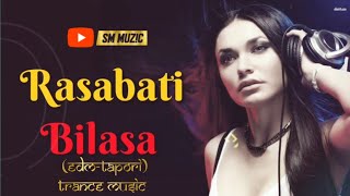 Rasabati Bilasa || Trance Mix || Edm - Tapori Mix || Dj Subham X Dj Tuna || SM MUZIC ||