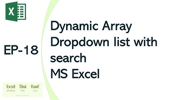 EP 18 Dynamic Array Dropdown list with search   MS Excel