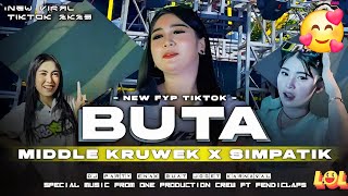 DJ BUTA MIDDLE KRUWEK || REMIX TERBARU 2025