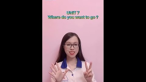 G4 - Unit 7 - Lesson 5 - Where do you want to go?