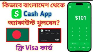 How to Create a Cash App Account from Bangladesh