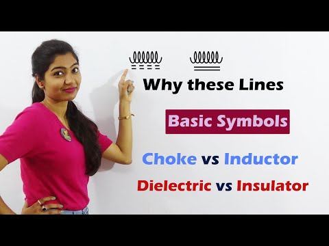 R, L, C Symbols | Choke vs Inductor | Dielectric vs Insulator