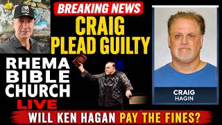 🚨 Breaking: Craig Hagin Pleads Guilty | Rhema Bible Church Live
