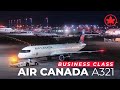 Air Canada A321 Business Class | Vancouver to Los Angeles