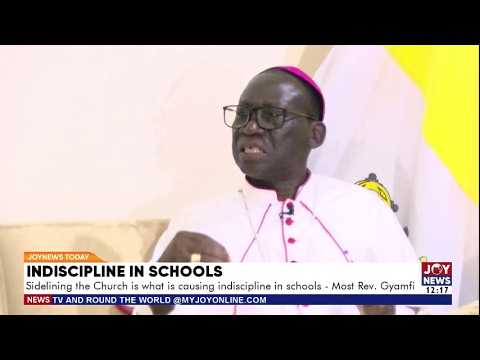 Student Indiscipline: Sidelining the church is what is causing indiscipline in schools - Rev. Gyamfi