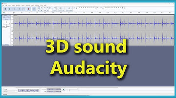 Audacity 3d sound - how to create