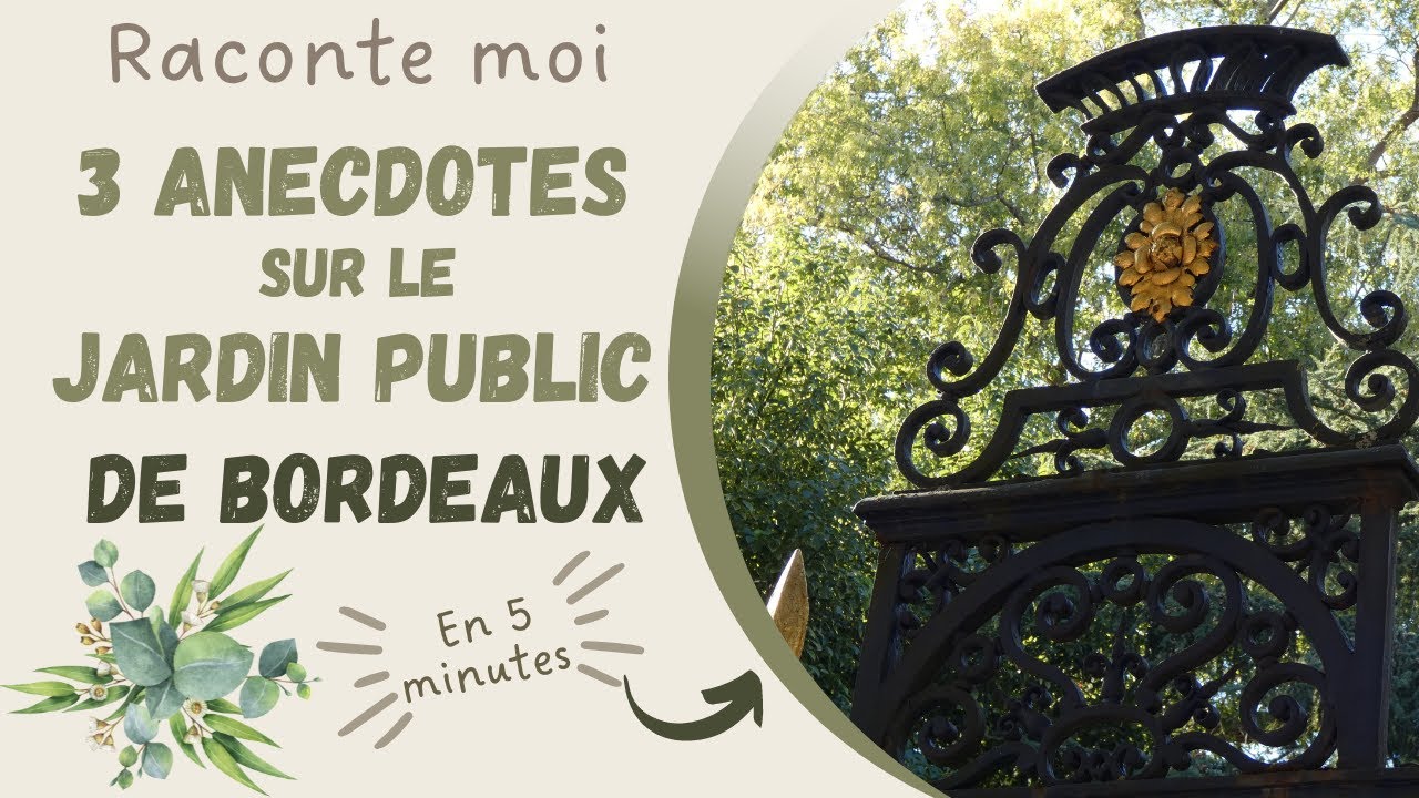 BORDEAUX: 3 anecdotes insolites sur le jardin public à Bordeaux