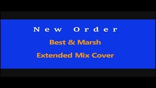 New Order - Best & Marsh - Extended Mix Cover