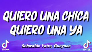 Quiero una chica quiero una ya (Quiero una mujer que sea muy especial) LETRA - Chica Ideal Sebastián