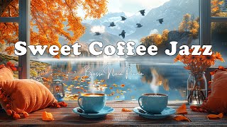 Happy Sweet Jazz Music ☕ Good Mood with Delicate Coffee Jazz Instrumental & Soft Bossa Nova Piano by Jazzy Coffee 517 views 2 weeks ago 11 hours, 56 minutes