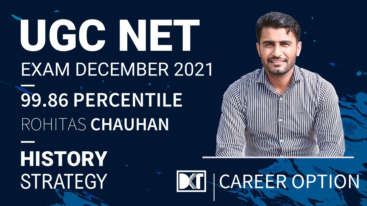 UGC NET Exam | हिंदी माध्यम | Strategy For History | By Rohitas Chauhan, Cracked NET Exam June 2021
