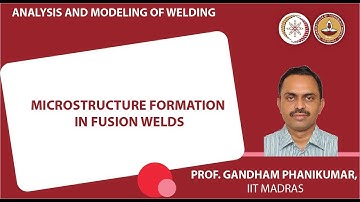 Microstructure Formation in Fusion Welds
