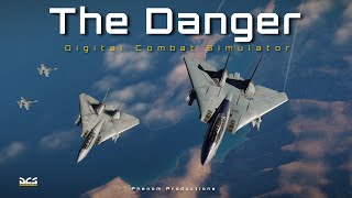 DCS: F14 Cinematic | The Danger