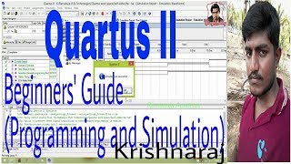 Quartus II Beginners' Guide | Programming and Simulation | Veilog | Krishnaraj | Ramanuja Academy