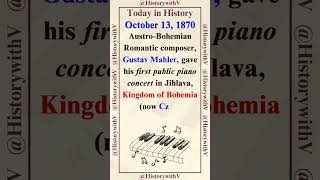 Today in History - October 13, 1870 - Day 910 #gustavmahler