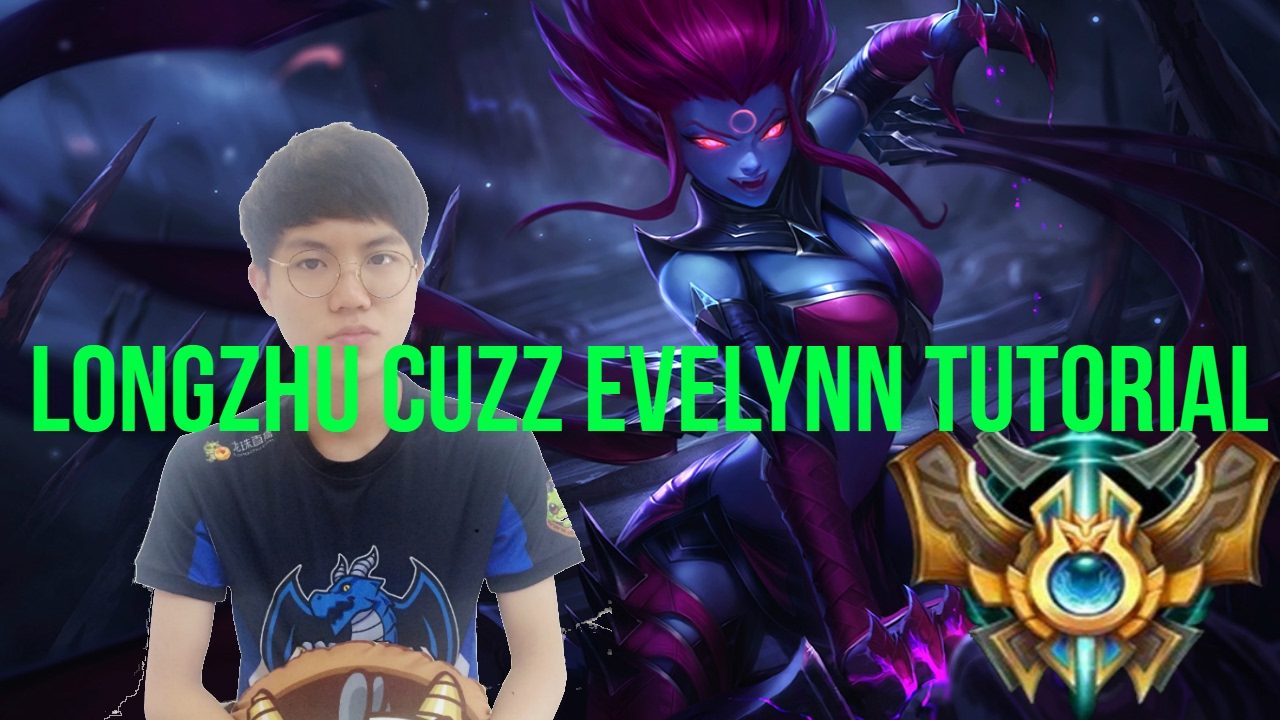 Longzhu Cuzz- Best Korean evelynn jungle SoloQ